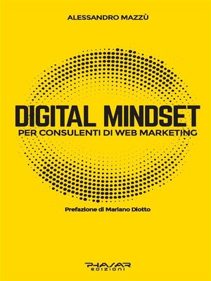 cover image of Digital Mindset per Consulenti di Web Marketing